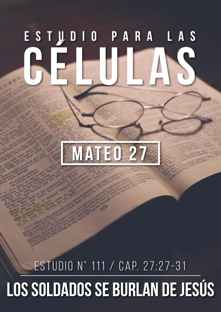 Est. 111 Capítulo 27:27-31