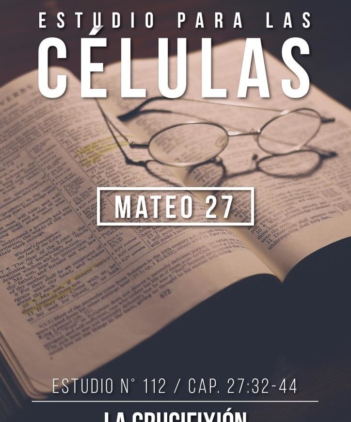Est. 112 Capítulo 27:32-44