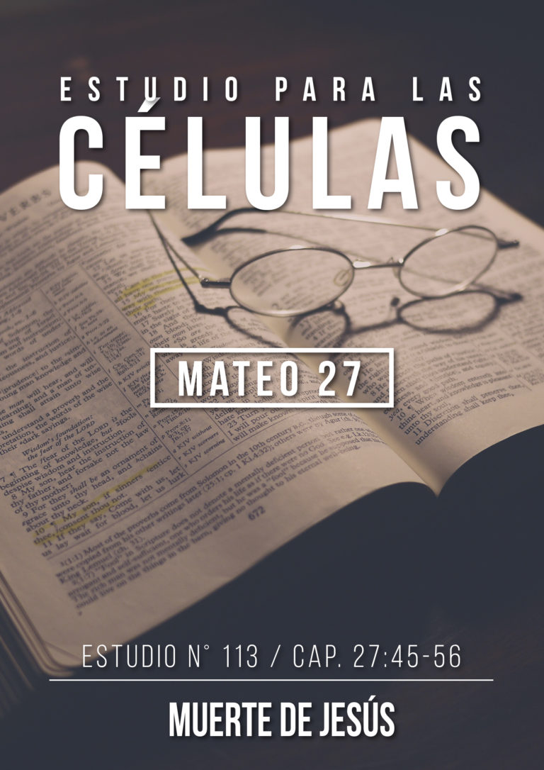 Est. 113 Capítulo 27:45-56
