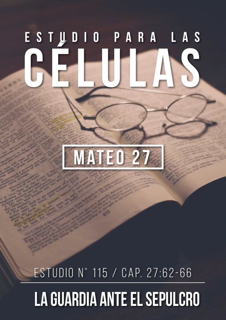 Est. 115 Capítulo 27:62-66