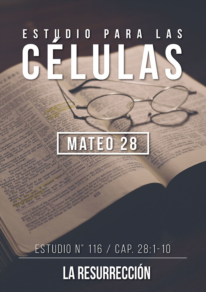 Est. 116 Capítulo 28:1-10